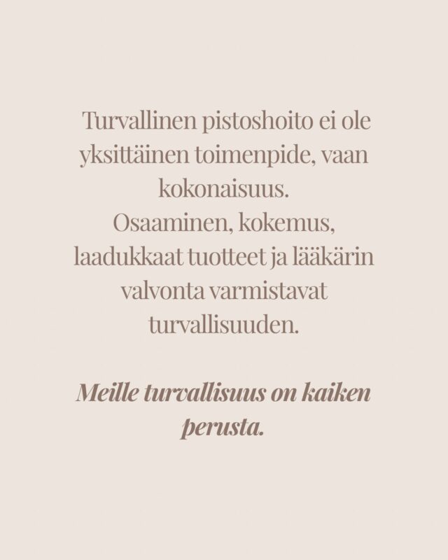 Turvallinen hoito on kokonaisuusViimeaikainen uutisointi esteettisistä hoidoista on herättänyt aiheellista keskustelua koko alalla. Pistoshoitojen turvallisuus ei synny yksittäisestä toimenpiteestä, vaan kokonaisuudesta, johon kuuluvat koulutus, kliininen kokemus, laadukkaat tuotteet ja selkeät toimintamallit.Esteettiset pistoshoidot ovat terveydenhuollon toimenpiteitä, joihin liittyy aina lääketieteellinen vastuu. Siksi on olennaista, että hoidot toteutetaan asianmukaisesti koulutettujen terveydenhuollonammattilaisten toimesta ja lääkärin valvonnassa.Firm Medical Spassa pistoshoitoja tekevät sekä lääkärit että kokeneet sairaanhoitajat/ terveydenhoitajat. Käytämme hoidossa vain korkealaatuisia tuotteita ja tilaamme tuotteet suoraan viralliselta maahantuojalta tai apteekista.Toimintamme perustuu voimassa olevaan lainsäädäntöön sekä viranomaisten, kuten Valviran ja Fimean, ohjeistuksiin. Noudatamme näitä linjauksia kaikessa toiminnassamme varmistaaksemme korkean potilasturvallisuuden.Turvallinen hoitokokemus tarkoittaa myös sitä, että asiakas saa riittävästi tietoa hoidon hyödyistä, riskeistä ja vaihtoehdoista ennen päätöksentekoa. Läpinäkyvyys, realistiset odotukset ja asianmukainen seuranta ovat keskeinen osa onnistunutta lopputulosta.Meille turvallisuus ei ole yksityiskohta – vaan kaiken perusta.